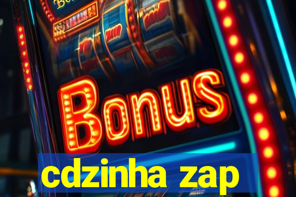 cdzinha zap